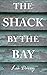 The Shack by the Bay