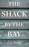 The Shack by the Bay by Rhonda  Forrest