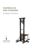 Historia de dos ciudades by Charles Dickens