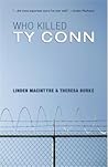 Who Killed Ty Conn