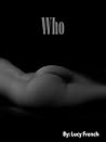 Who: by Lucy French