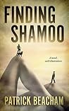 Finding Shamoo: A Novel, With Illustrations