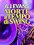 Morte a tempo di swing: I c...