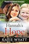 Hannah's Hope by Katie Wyatt Hannah's Hope by Katie Wyatt
