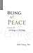 Being at Peace: Lessons on ...