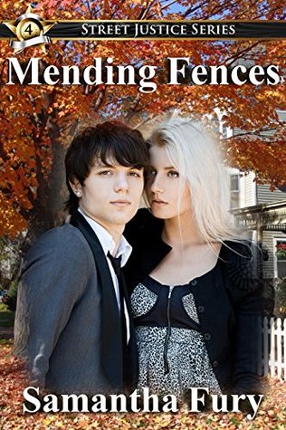 Mending Fences (Street Justice Book 4)