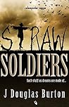 Straw Soldiers