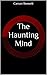 The Haunting Mind