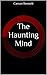 The Haunting Mind