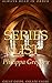 Series List: Philippa Gregory: Tudor Court Series: Cousins War Series: Order of Darkness: Earthly Joys