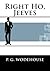 Right Ho, Jeeves by P.G. Wodehouse