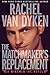 The Matchmaker's Replacement (Wingmen Inc. #2)