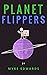 Planet Flippers