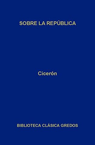 Portada de Sobre la República, de Marcus Tullius Cicero