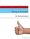 Successful Program Evaluation: Hiring an Evaluator Successful Program Evaluation: Hiring an Evaluator