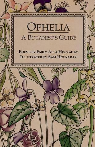 Ophelia: A Botanist's Guide