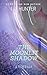 The Moonlit Shadow: A Novella