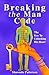 Breaking The Man Code: The ...