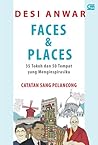 Faces & Places by Desi Anwar