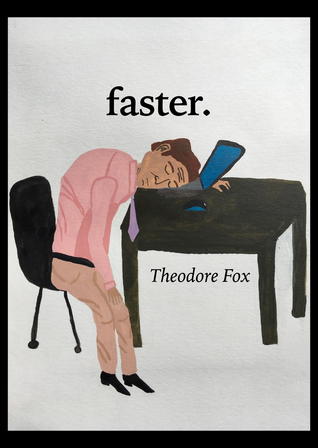 Faster (Micro-Chapbook)
