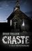 Chaste: Grasp of the Fevere...