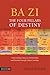 Ba Zi - The Four Pillars of Destiny