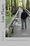 Low Places ("The Unbeaten Path" Book 2)