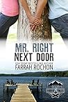 Mr. Right Next Door by Farrah Rochon