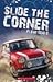 Slide The Corner