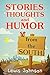 Stories, Thoughts and Humor from the South