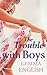 The Trouble with Boys by Gemma English