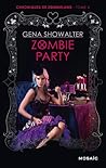 Zombie Party by Gena Showalter Zombie Party by Gena Showalter