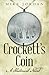 Crockett's Coin (The Lost H...