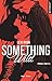 Something Wild (Reckless & Real, #0.5)