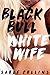 Black Bull White Wife