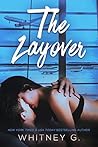 The Layover by Whitney G.
