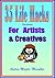 35 Life Hacks: For Artists and Creatives