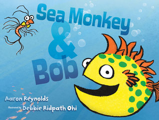 Sea Monkey & Bob (Hardcover)