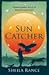 Sun Catcher (Sun Catcher Trilogy, #1)
