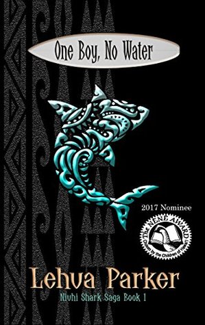 One Boy, No Water (Niuhi Shark Saga, #1)