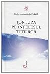 Tortura pe înţele...