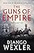 Guns of Empire (The Shadow Campaigns, #4)