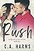 Rush (Montgomery Men #1)