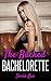 Romance: The Bucked Bachelorette (First Time, Older Men Younger Women, Billionaires, Women's Fiction, Single Authors, Collections)