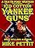 Yankee Guns: A Travis Ford ...