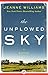 The Unplowed Sky: A Novel
