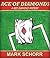 Ace of Diamonds by Mark  Schorr