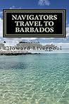 The Navigators Travel To Barbados (Book 1)