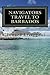 The Navigators Travel To Barbados (Book 1)