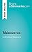 Rhinoceros by Eugène Ionesco (Book Analysis): Detailed Summary, Analysis and Reading Guide (BrightSummaries.com)